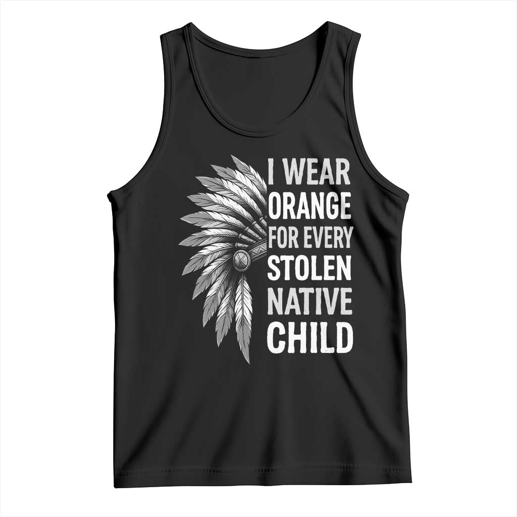 I Wear Orange For Every Stolen Native Child Tank Top Orange Day