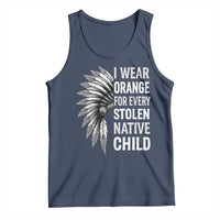 I Wear Orange For Every Stolen Native Child Tank Top Orange Day