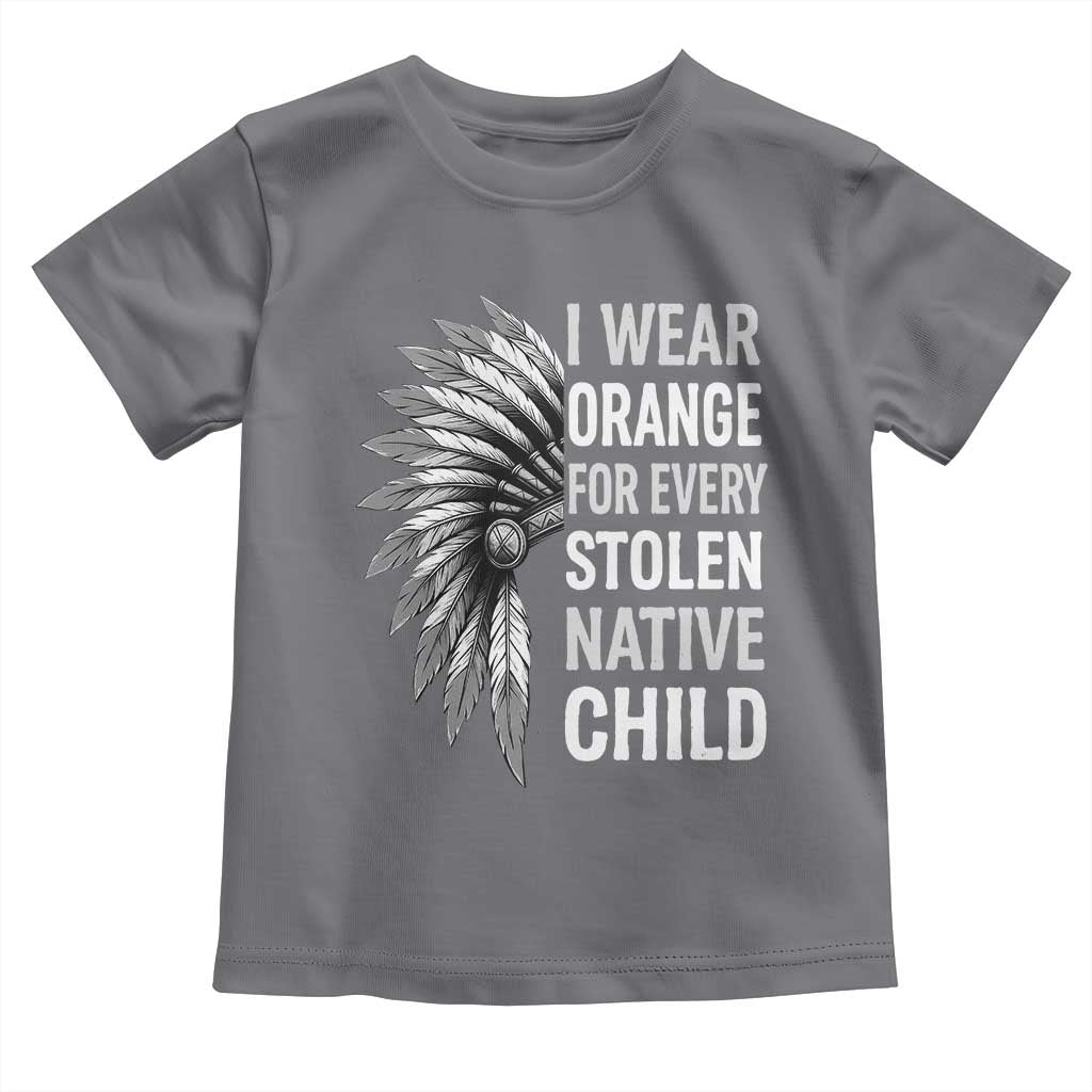 I Wear Orange For Every Stolen Native Child Toddler T Shirt Orange Day