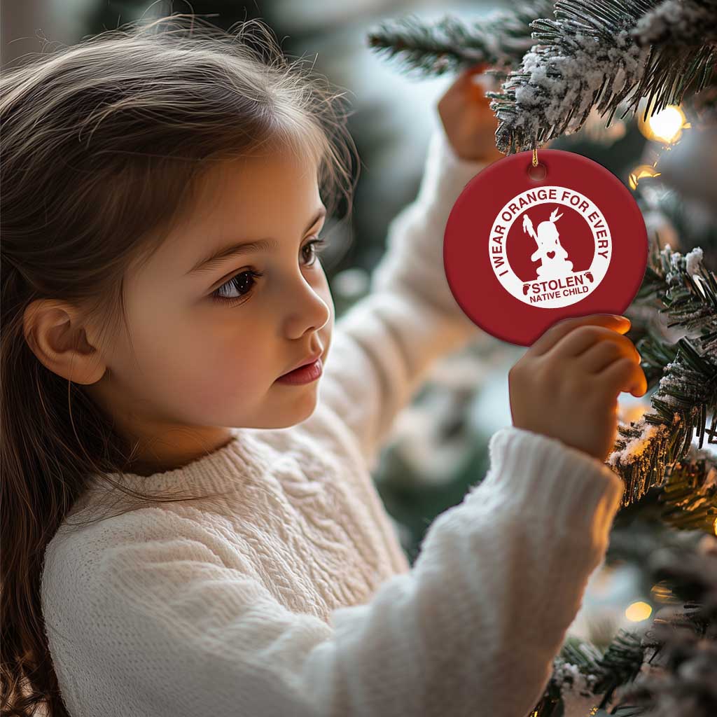 I Wear Orange For Every Stolen American Native Child Christmas Ornament Bring Our Children Home Orange Day - Wonder Print Shop