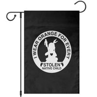 I Wear Orange For Every Stolen American Native Child Garden Flag Bring Our Children Home Orange Day - Wonder Print Shop