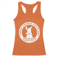 I Wear Orange For Every Stolen American Native Child Racerback Tank Top Bring Our Children Home Orange Day - Wonder Print Shop