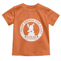 I Wear Orange For Every Stolen American Native Child Toddler T Shirt Bring Our Children Home Orange Day - Wonder Print Shop