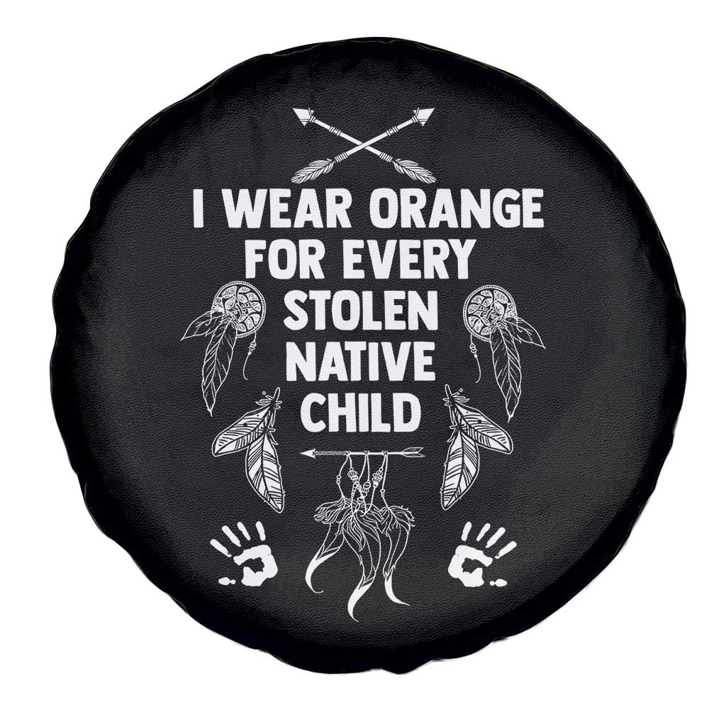 I Wear Orange For Every Stolen American Native Child Spare Tire Cover - Wonder Print Shop