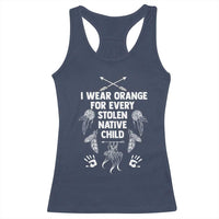 I Wear Orange For Every Stolen American Native Child Racerback Tank Top - Wonder Print Shop