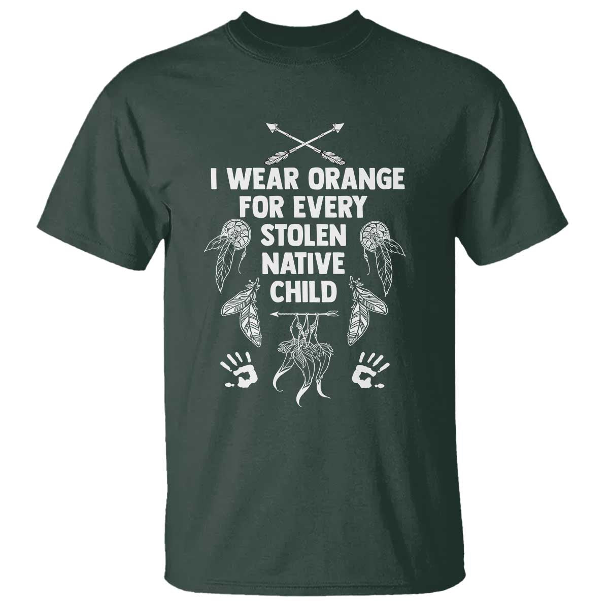 I Wear Orange For Every Stolen American Native Child T Shirt - Wonder Print Shop