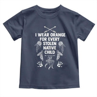 I Wear Orange For Every Stolen American Native Child Toddler T Shirt - Wonder Print Shop