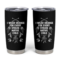 I Wear Orange For Every Stolen American Native Child Tumbler Cup - Wonder Print Shop