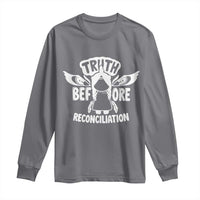 Native American Every Child Long Sleeve Shirt Truth Before Reconciliation - Wonder Print Shop