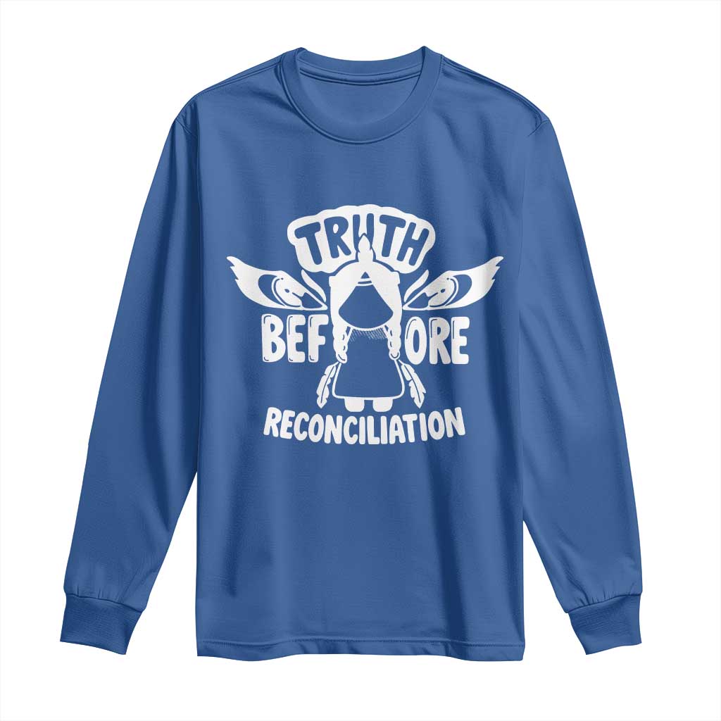 Native American Every Child Long Sleeve Shirt Truth Before Reconciliation - Wonder Print Shop