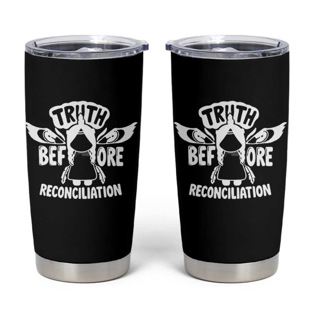 Native American Every Child Tumbler Cup Truth Before Reconciliation - Wonder Print Shop