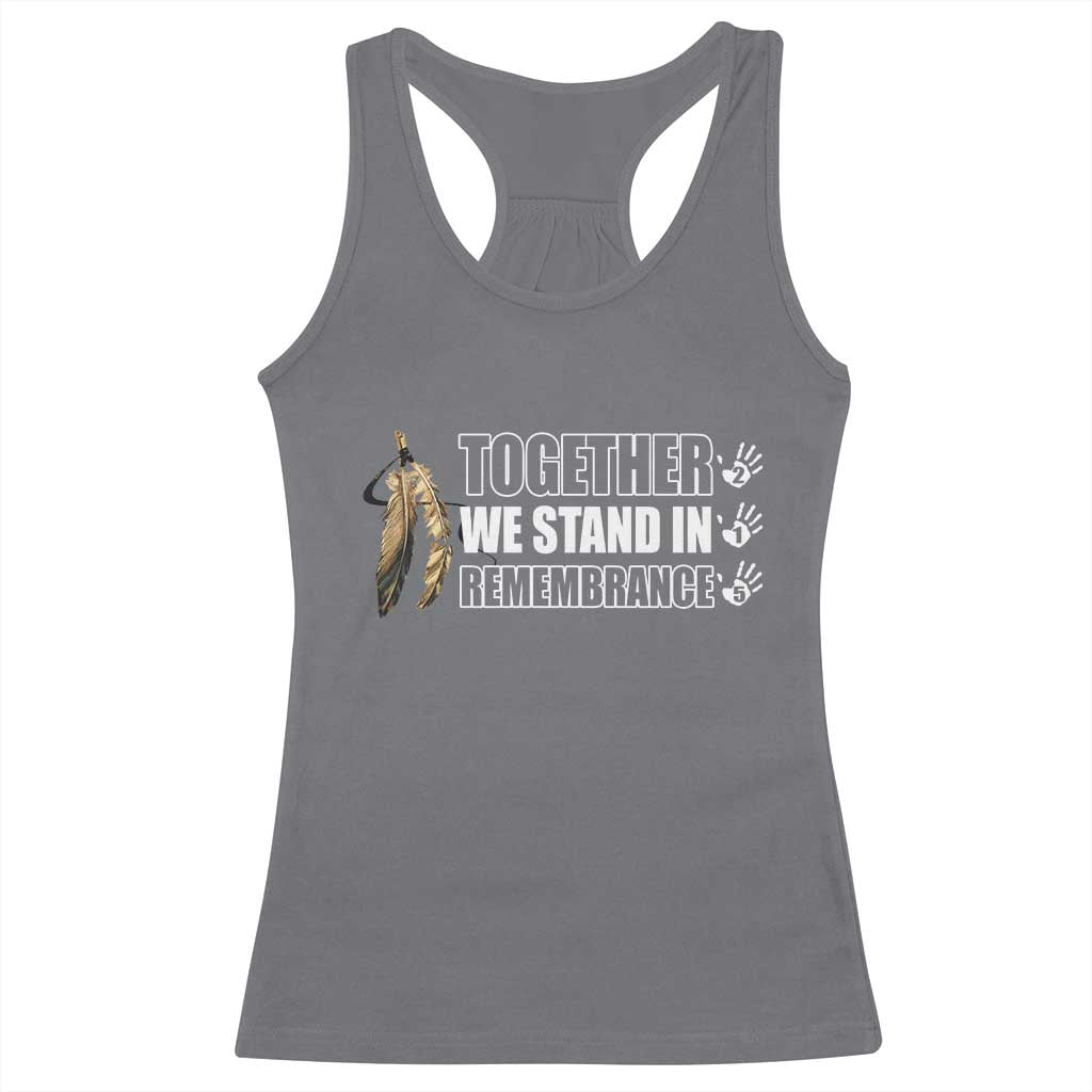 Native American Every Child Racerback Tank Top Together We Stand in Remembrance 215 Stolen Children - Wonder Print Shop