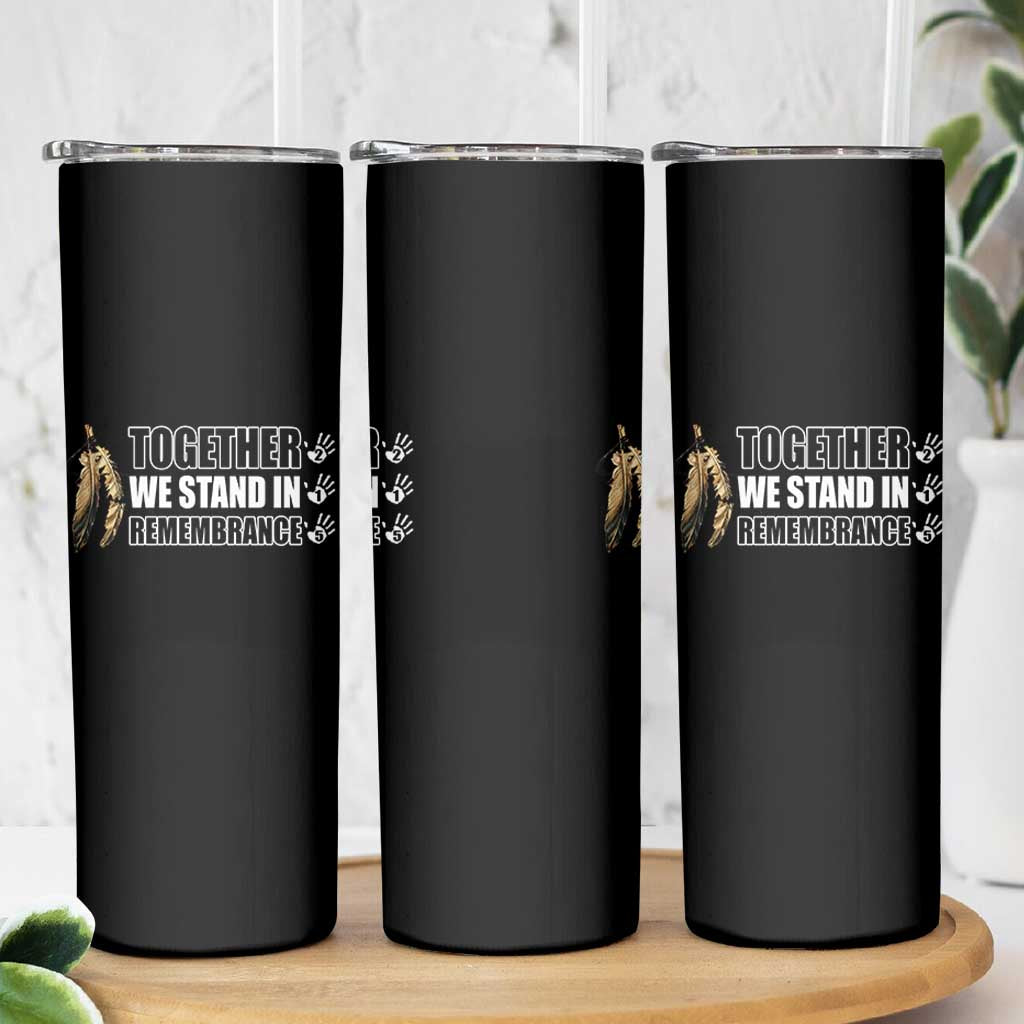 Native American Every Child Skinny Tumbler Together We Stand in Remembrance 215 Stolen Children - Wonder Print Shop