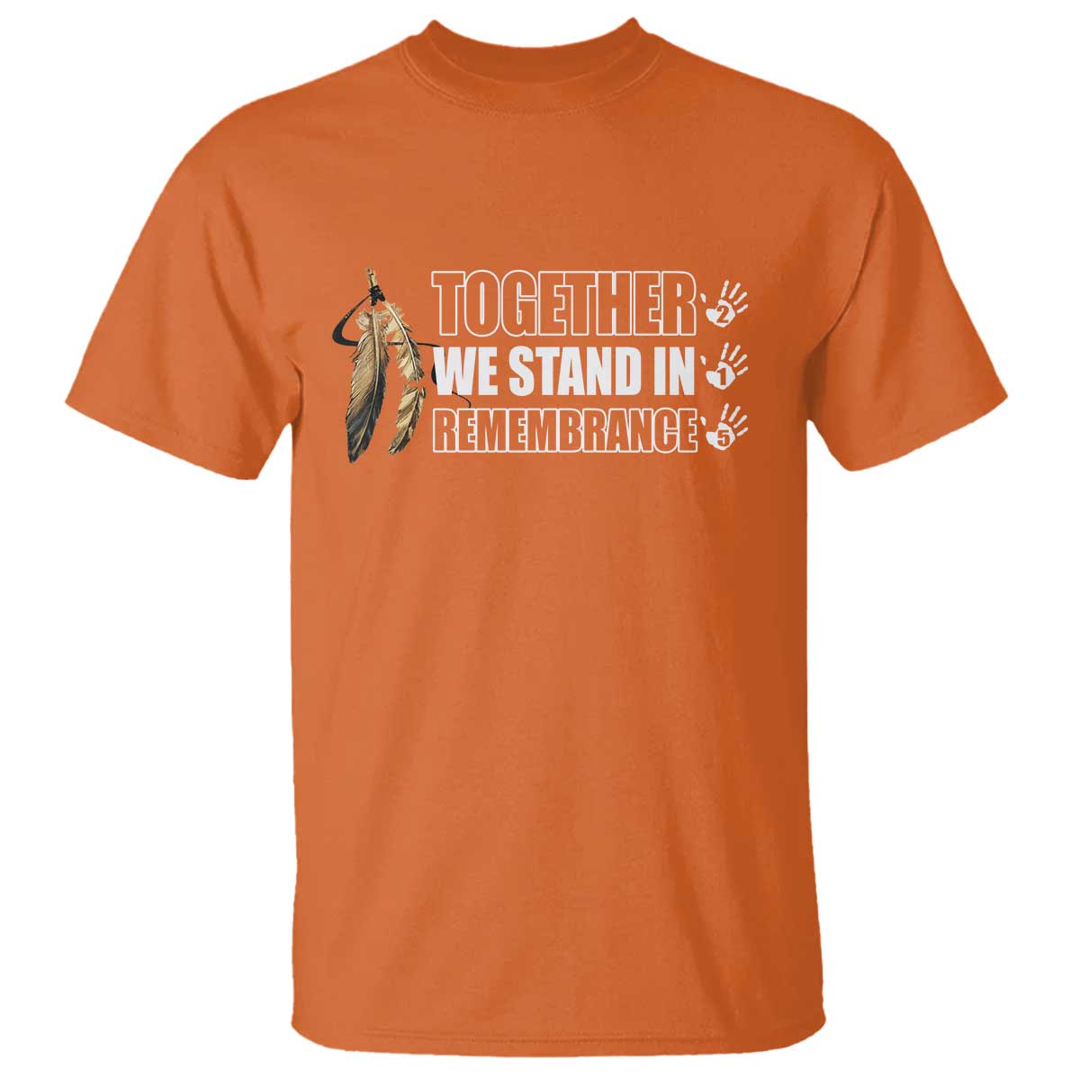 Native American Every Child T Shirt Together We Stand in Remembrance 215 Stolen Children - Wonder Print Shop