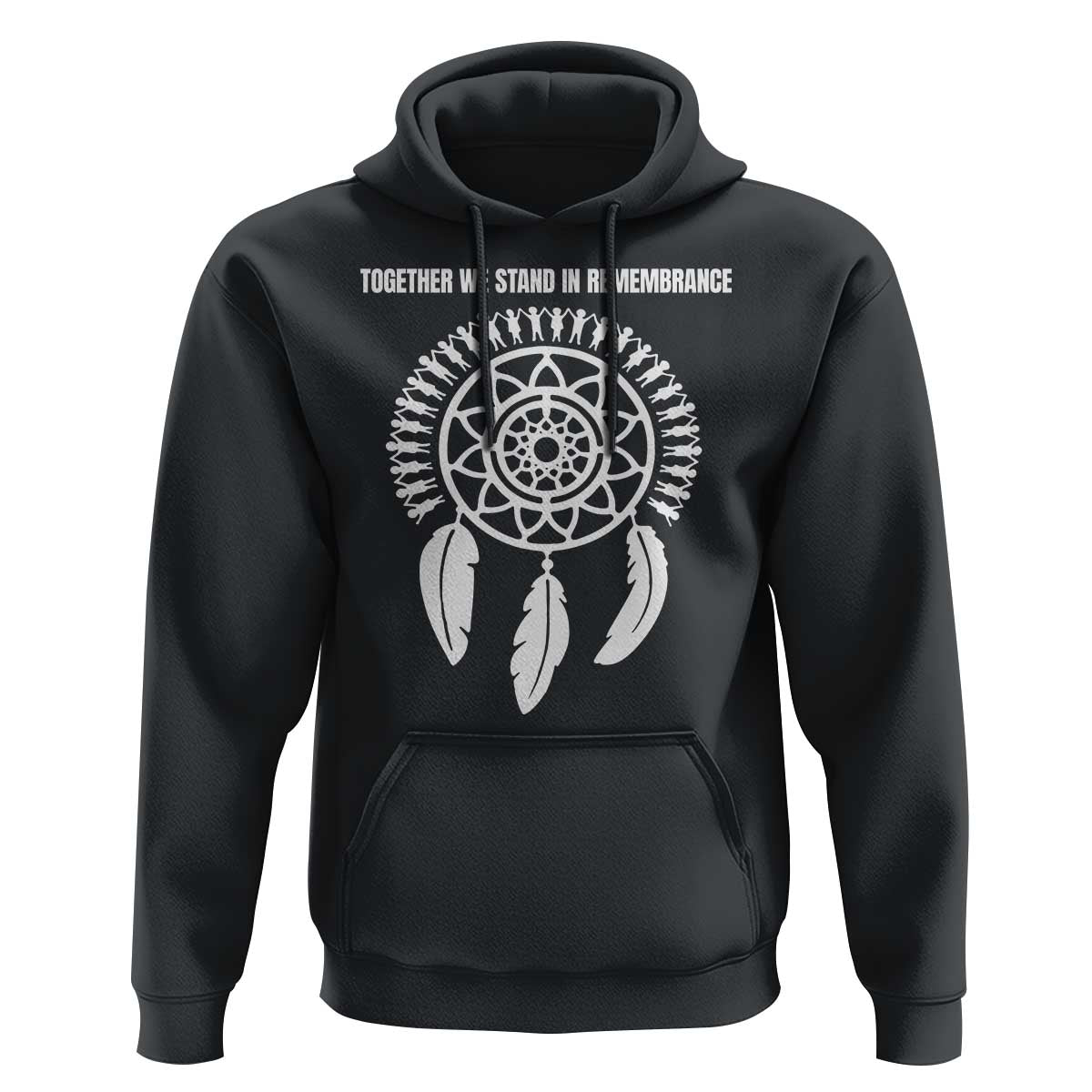 Native American Every Child Hoodie Together We Stand in Remembrance - Wonder Print Shop