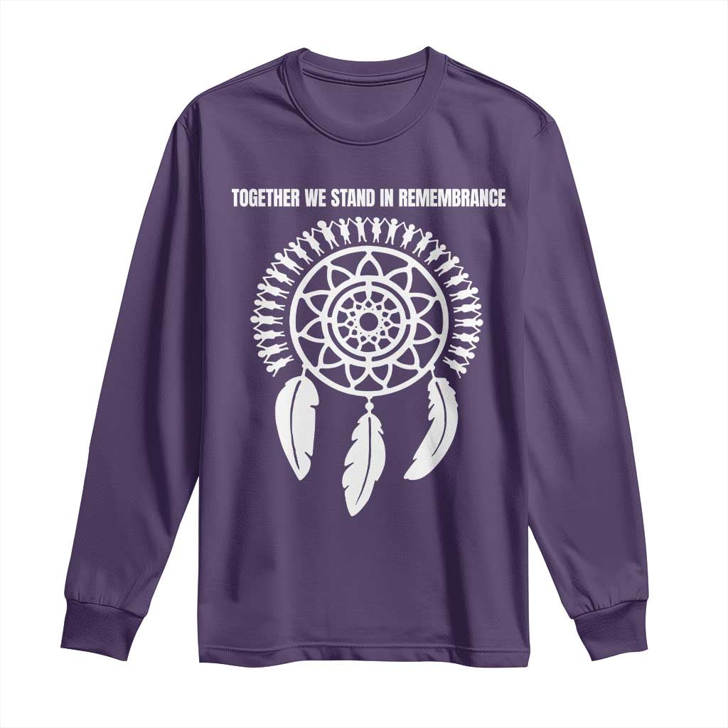 Native American Every Child Long Sleeve Shirt Together We Stand in Remembrance - Wonder Print Shop
