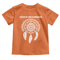 Native American Every Child Toddler T Shirt Together We Stand in Remembrance - Wonder Print Shop