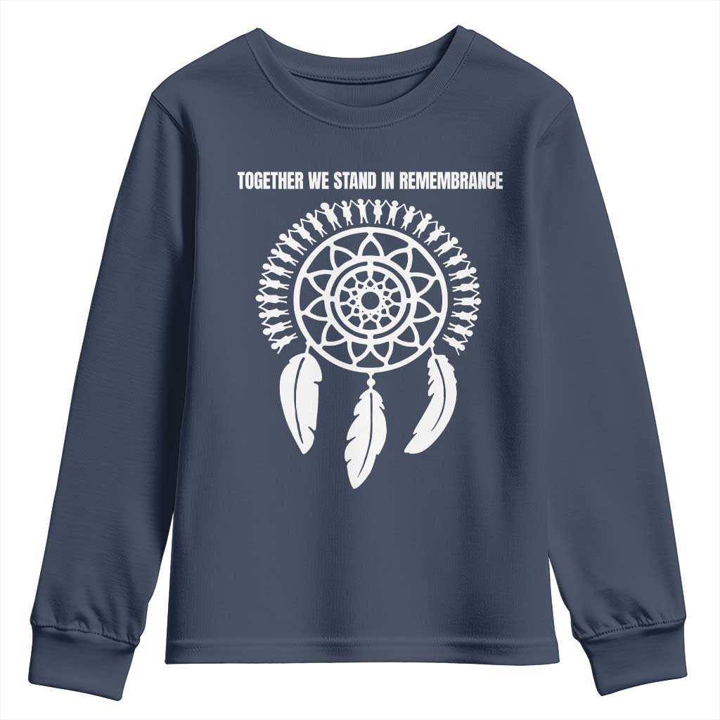 Native American Every Child Youth Sweatshirt Together We Stand in Remembrance - Wonder Print Shop