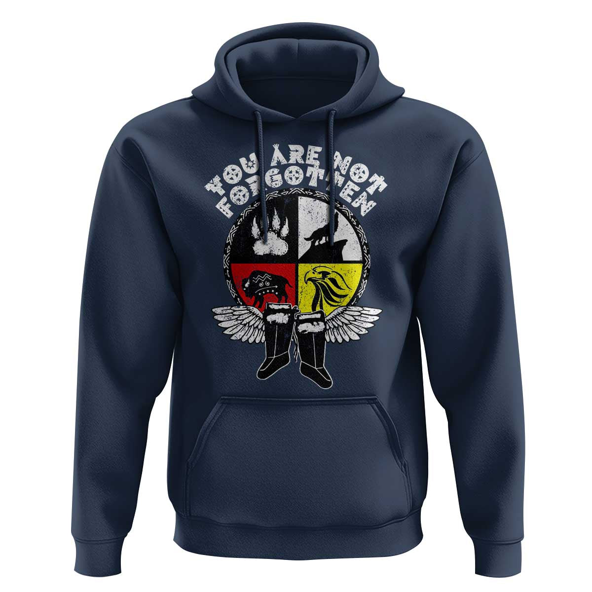 Native American Indian Hoodie You Are Not Forgotten - Wonder Print Shop