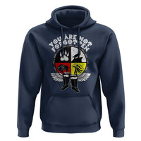 Native American Indian Hoodie You Are Not Forgotten - Wonder Print Shop