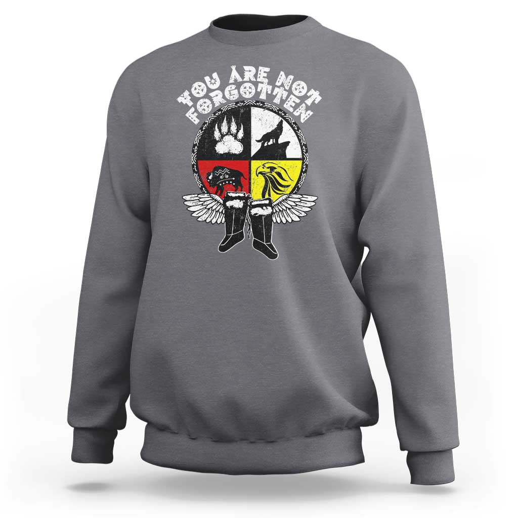 Native American Indian Sweatshirt You Are Not Forgotten - Wonder Print Shop