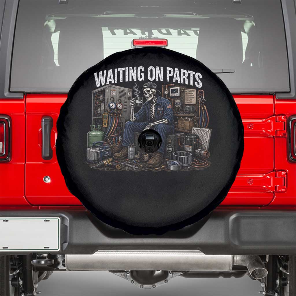 Waiting On Parts HVAC Tech Skeleton Funny Mechanic Graphic Spare Tire Cover