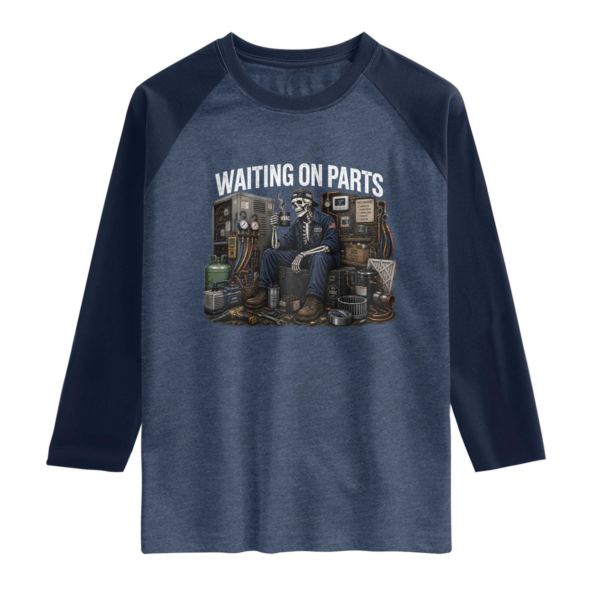 Waiting On Parts HVAC Tech Skeleton Funny Mechanic Graphic Raglan Shirt