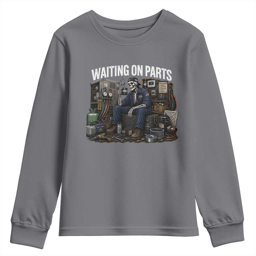 Waiting On Parts HVAC Tech Skeleton Funny Mechanic Graphic Youth Sweatshirt