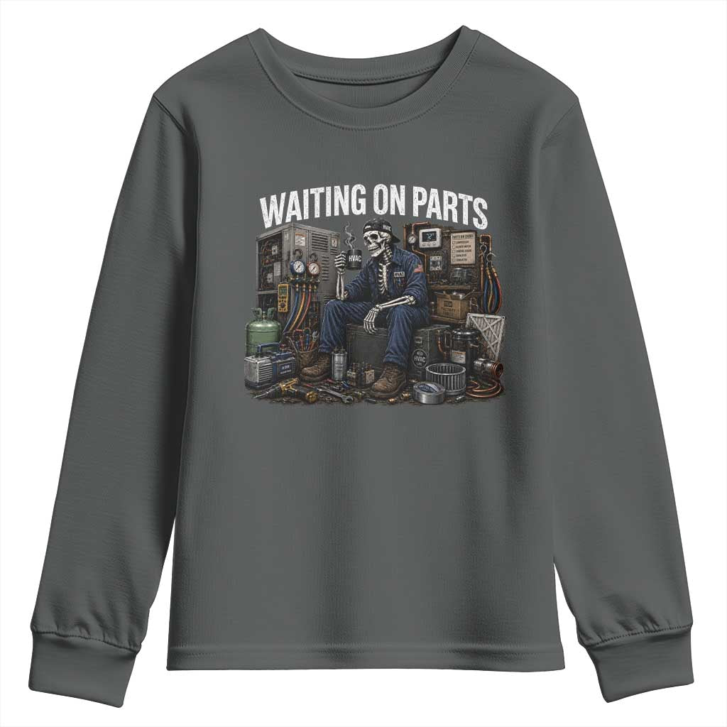 Waiting On Parts HVAC Tech Skeleton Funny Mechanic Graphic Youth Sweatshirt