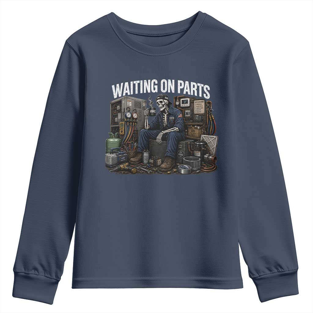 Waiting On Parts HVAC Tech Skeleton Funny Mechanic Graphic Youth Sweatshirt