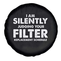 HVAC Tech Graphic Spare Tire Cover I Am Silently Judging Your Filter Replacement Schedule