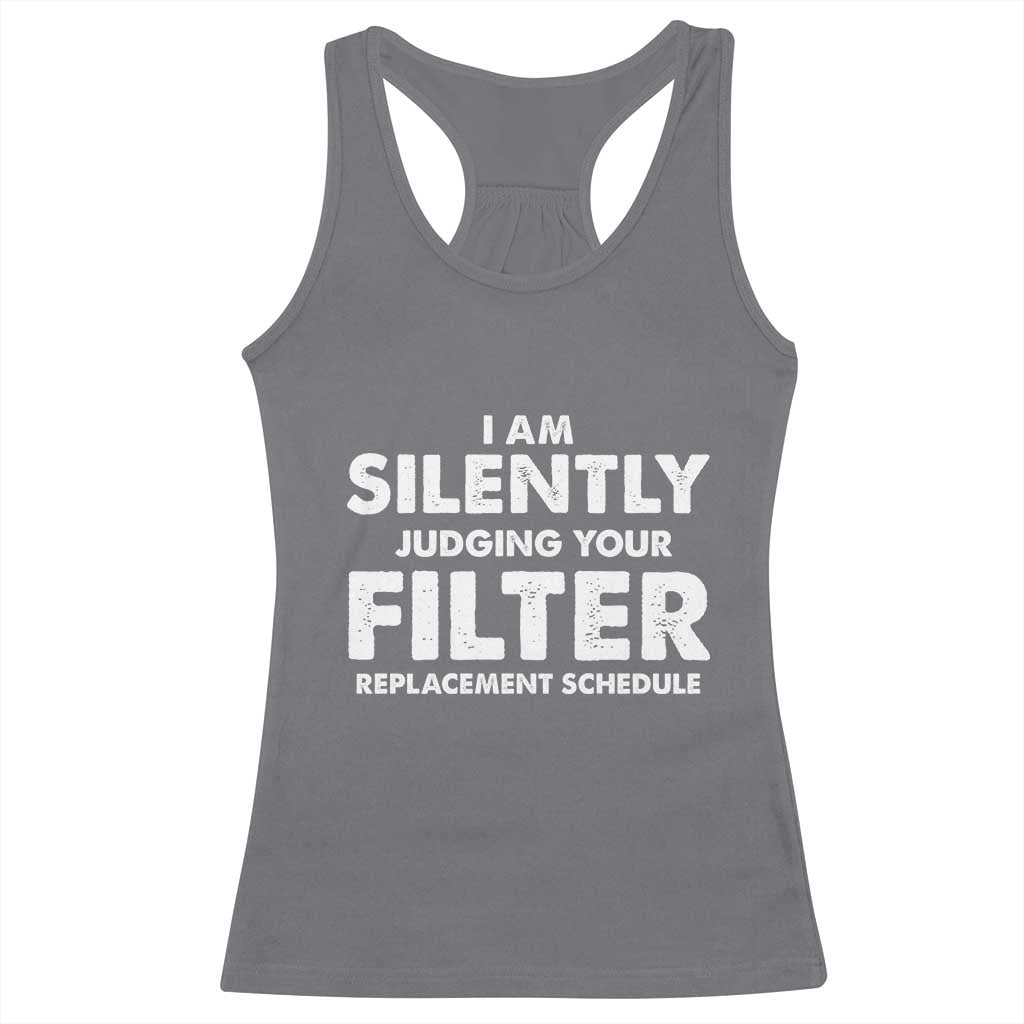 HVAC Tech Graphic Racerback Tank Top I Am Silently Judging Your Filter Replacement Schedule