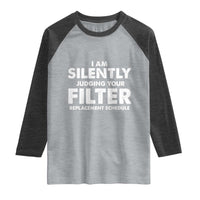HVAC Tech Graphic Raglan Shirt I Am Silently Judging Your Filter Replacement Schedule