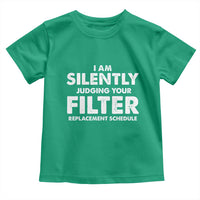 HVAC Tech Graphic Toddler T Shirt I Am Silently Judging Your Filter Replacement Schedule
