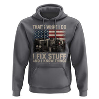 HVAC Technician American Flag Hoodie I Fix Stuff And I Know Things American Flag