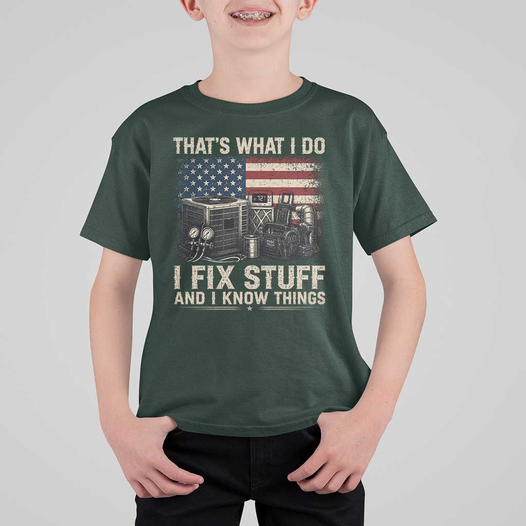 HVAC Technician American Flag T Shirt For Kid I Fix Stuff And I Know Things American Flag