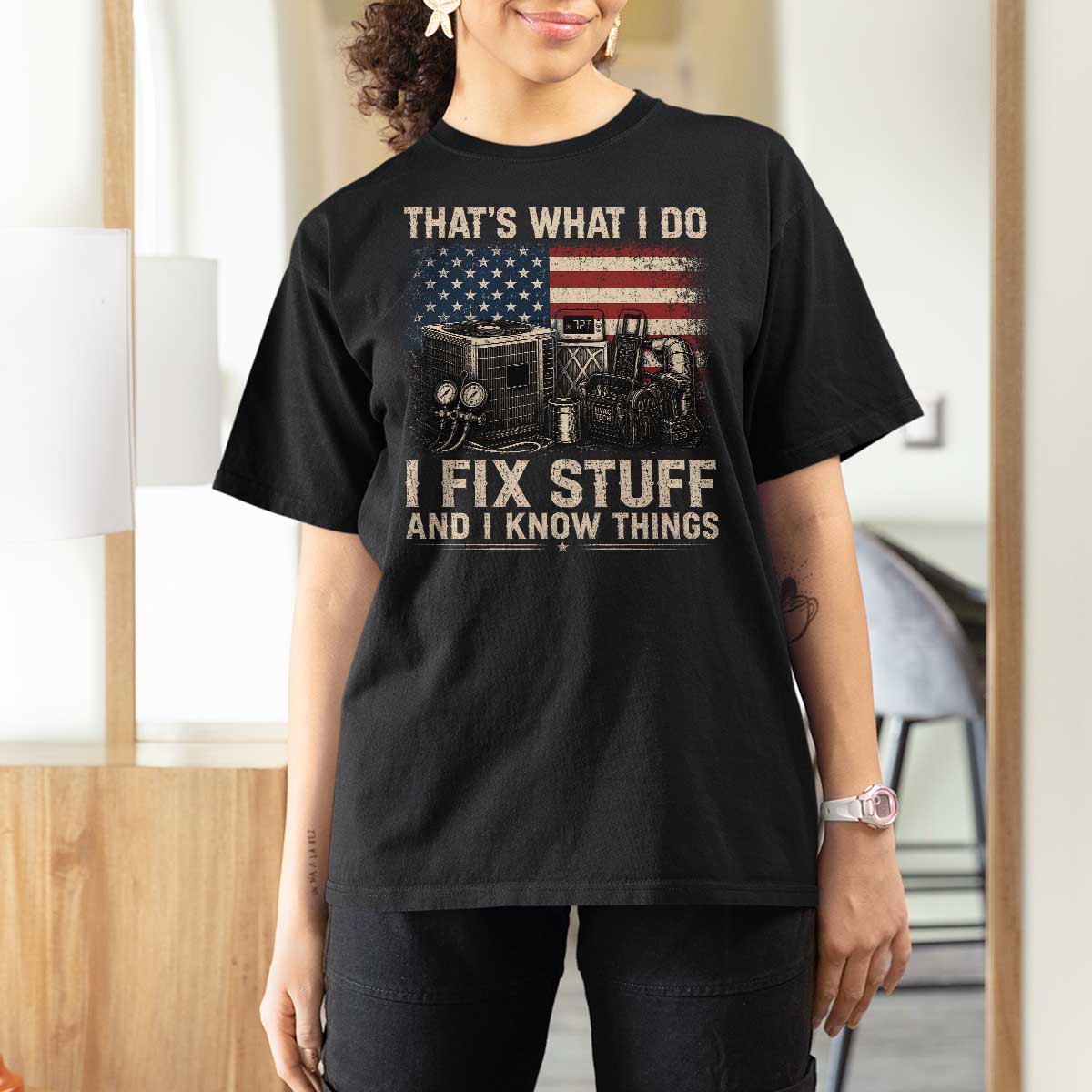 HVAC Technician American Flag T Shirt For Women I Fix Stuff And I Know Things American Flag