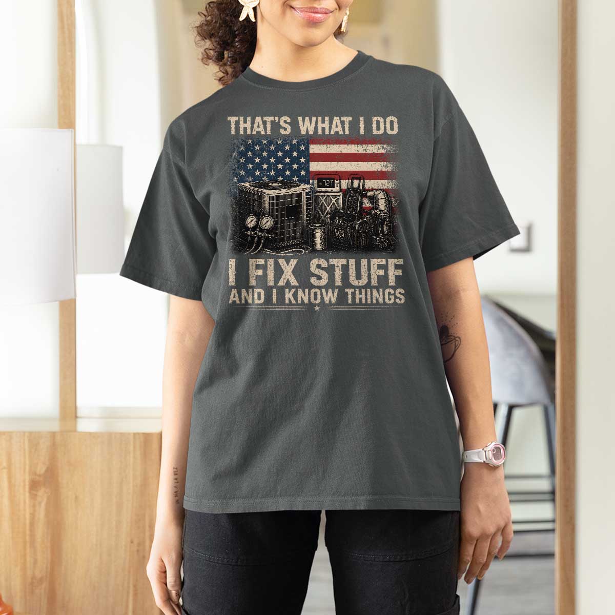 HVAC Technician American Flag T Shirt For Women I Fix Stuff And I Know Things American Flag