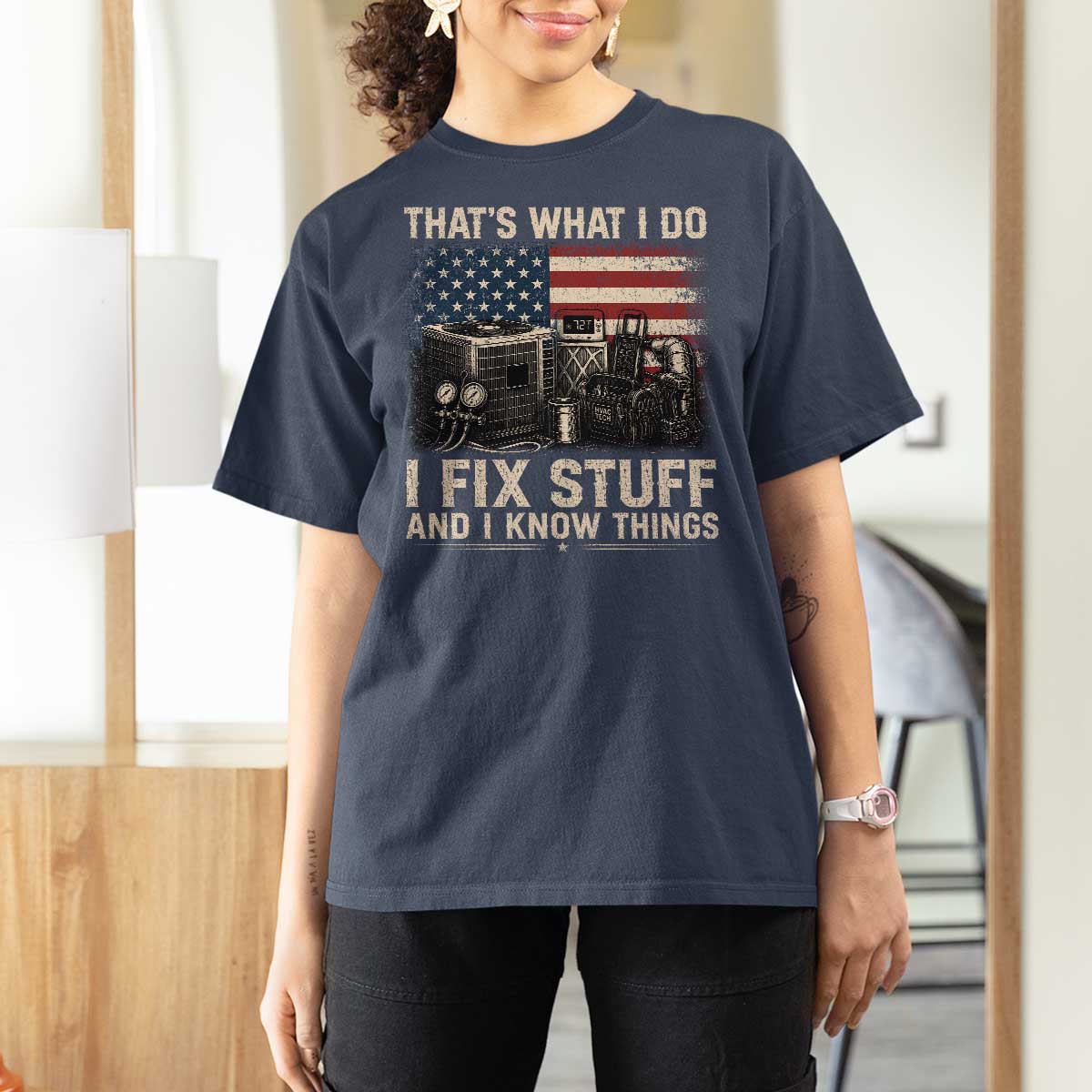 HVAC Technician American Flag T Shirt For Women I Fix Stuff And I Know Things American Flag