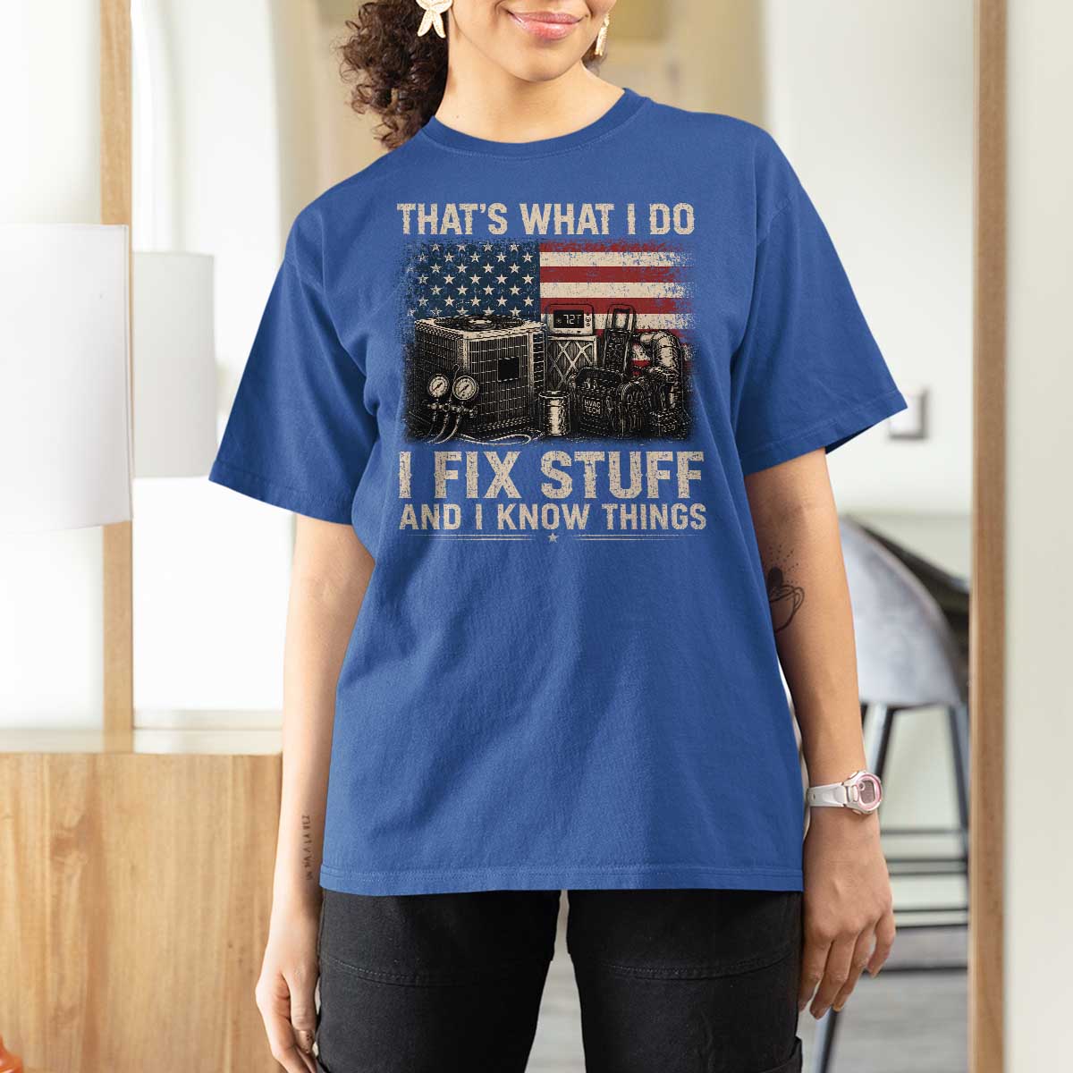 HVAC Technician American Flag T Shirt For Women I Fix Stuff And I Know Things American Flag