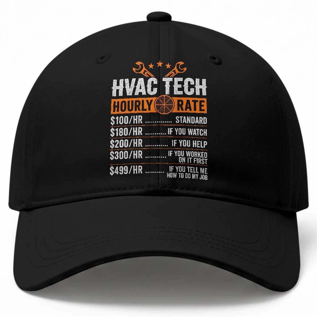 HVAC Tech Hourly Rate Baseball Cap Funny Labor Pricing List Technician Quote Graphic