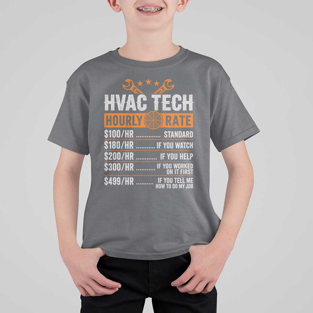 HVAC Tech Hourly Rate T Shirt For Kid Funny Labor Pricing List Technician Quote Graphic