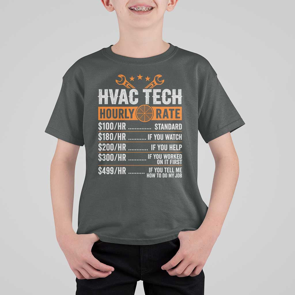 HVAC Tech Hourly Rate T Shirt For Kid Funny Labor Pricing List Technician Quote Graphic