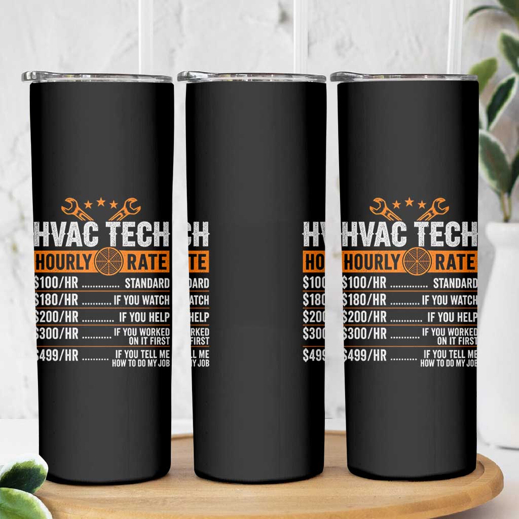HVAC Tech Hourly Rate Skinny Tumbler Funny Labor Pricing List Technician Quote Graphic
