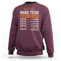HVAC Tech Hourly Rate Sweatshirt Funny Labor Pricing List Technician Quote Graphic