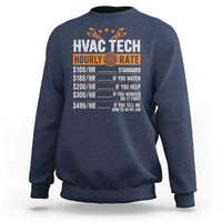 HVAC Tech Hourly Rate Sweatshirt Funny Labor Pricing List Technician Quote Graphic