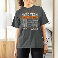 HVAC Tech Hourly Rate T Shirt For Women Funny Labor Pricing List Technician Quote Graphic