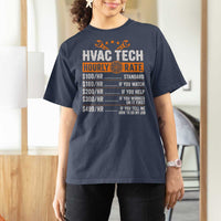 HVAC Tech Hourly Rate T Shirt For Women Funny Labor Pricing List Technician Quote Graphic