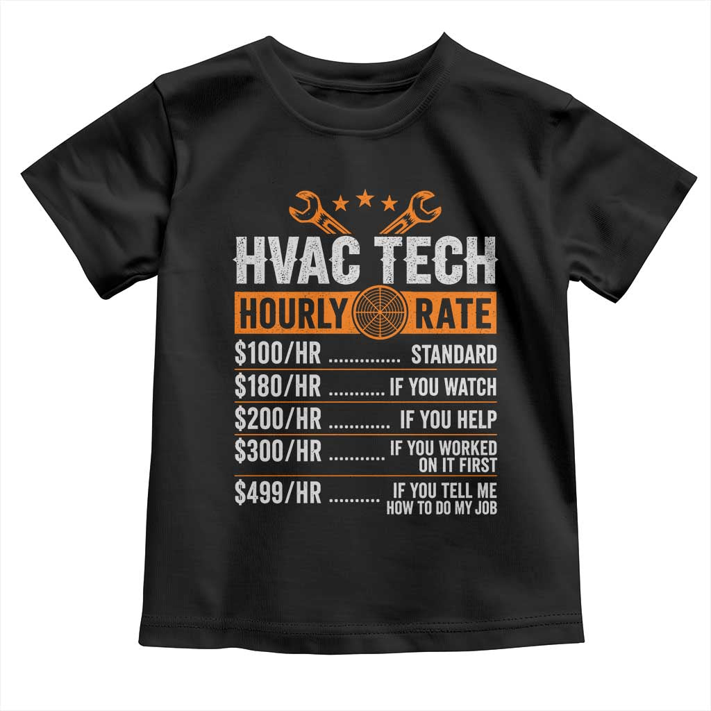 HVAC Tech Hourly Rate Toddler T Shirt Funny Labor Pricing List Technician Quote Graphic