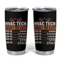 HVAC Tech Hourly Rate Tumbler Cup Funny Labor Pricing List Technician Quote Graphic